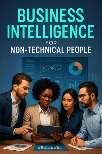Business Intelligence for Non-Technical People background